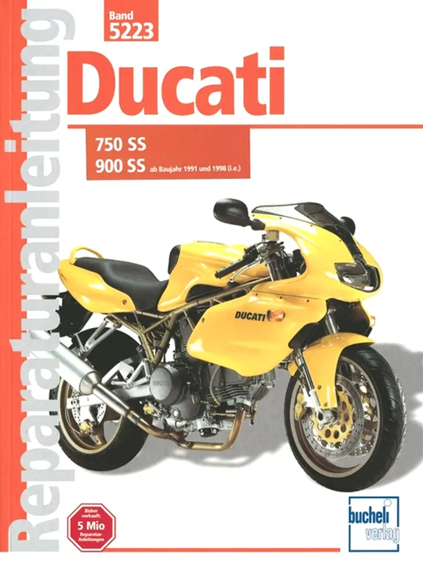 Finale Aktion Ducati 750 SS / 900 SS ab Baujahr 1991 und 1998 (i.e.) - Reparaturanleitung