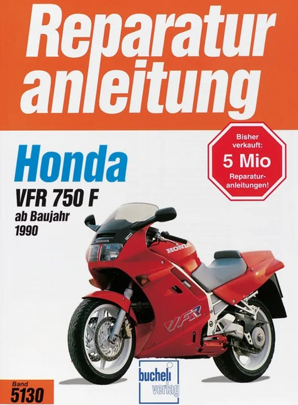 Honda VFR 750 F - ab Baujahr 1990 - Reparaturanleitung Schneller Versand