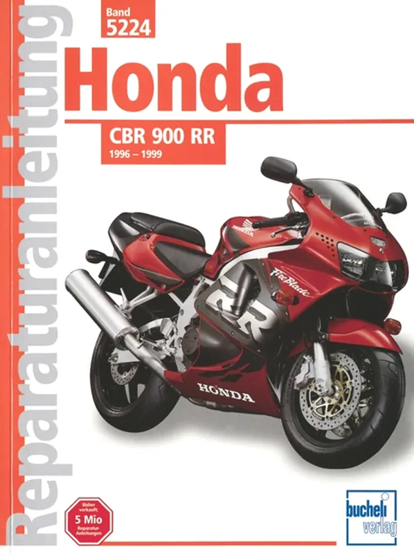 Top-Seller Honda CBR900RR - Baujahr 1996- 1999 - Reparaturanleitung