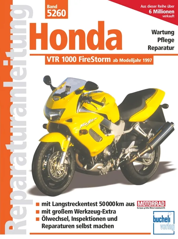 Geprüft Honda VTR 1000 FireStorm- ab Modelljahr 1997 - Reparaturanleitung