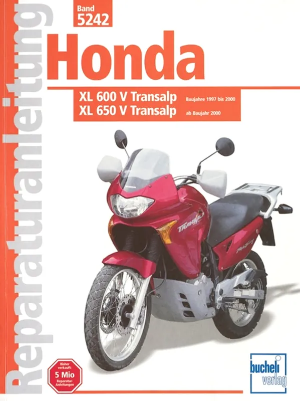 Honda XL600V Transalp - Baujahr 1997-2000 / XL650V Transalp -ab Baujahr 2000 - Reparaturanleitung Geprüft