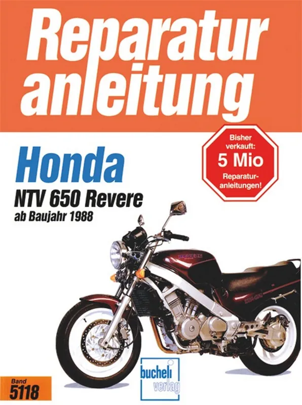 Honda NTV650 Revere - ab Baujahr 1988 - Reparaturanleitung Highlight