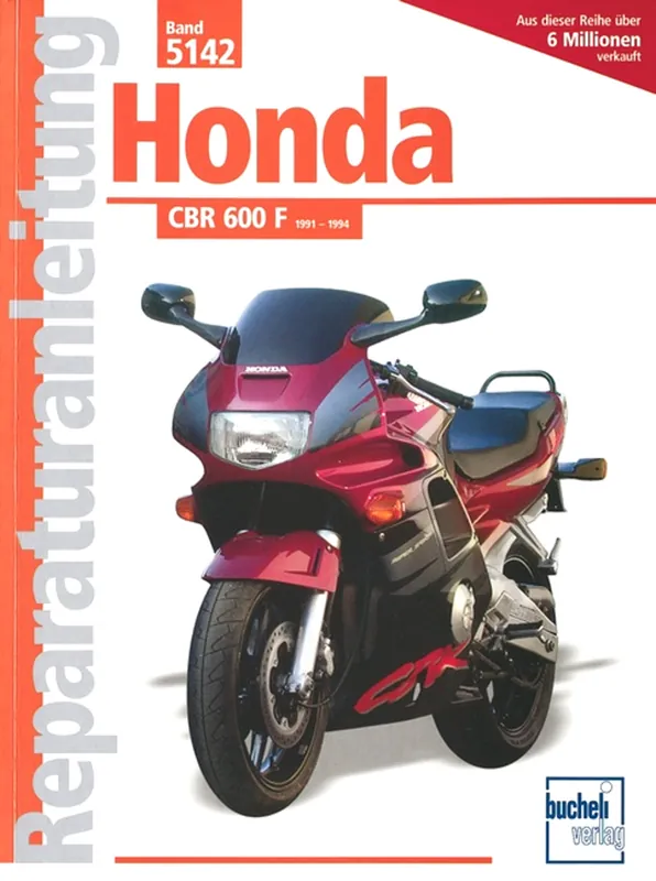 Markenprodukt Honda CBR600F - ab Baujahr 1991 - Reparaturanleitung