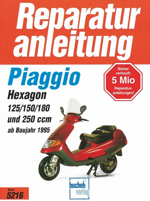Highlight Piaggio Hexagon - ab Baujahr 1995 - Reparaturanleitung