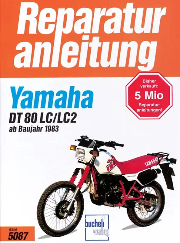 Yamaha DT80LC / LC2 - ab Baujahr ‘83 - Reparaturanleitung Schnäppchen